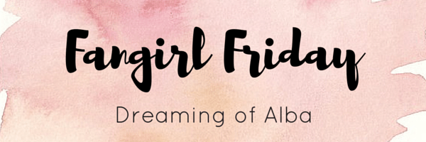 Fangirl Friday