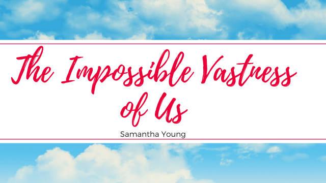The Impossible Vastness of Us Banner