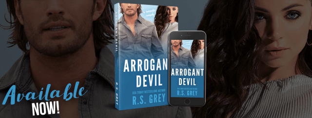 Arrogant Devil by R.S. Grey Available Now!